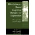 Mindfulness-Based Cognitive Therapy for Depression