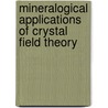 Mineralogical Applications of Crystal Field Theory door Roger G. Burns