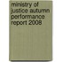 Ministry Of Justice Autumn Performance Report 2008