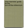 Miss Manners' Guide for the Turn-Of-The-Millennium by Judith Martin