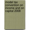 Model Tax Convention On Income And On Capital 2008 by Publishing Oecd Publishing