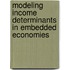 Modeling Income Determinants In Embedded Economies