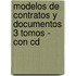 Modelos De Contratos Y Documentos 3 Tomos - Con Cd