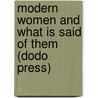Modern Women And What Is Said Of Them (Dodo Press) door Elizabeth Lynn Linton