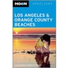 Moon Spotlight Los Angeles & Orange County Beaches by Parke Puterbaugh