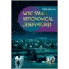 More Small Astronomical Observatories [with Cdrom] by Sir Patrick Moore