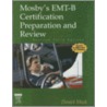 Mosby's Emt-B Certification Preparation And Review door Daniel Mack
