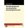 Mundpropaganda als steuerbares Marketinginstrument door Stephan Schmidt