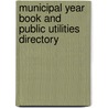 Municipal Year Book and Public Utilities Directory by Sir Robert Donald
