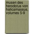 Musen Des Herodotus Von Halicarnassus, Volumes 5-9