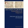 Mythen Europas 3. Zwischen Mittelalter und Neuzeit door Onbekend