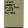 National Audubon Society Field Guide to California door Peter Alden