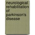 Neurological Rehabilitation Of Parkinson's Disease