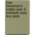 New Heinemann Maths Year 3, Textbook Easy Buy Pack
