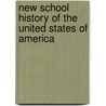 New School History of the United States of America by John S. Blackburn