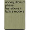 Nonequilibrium Phase Transitions in Lattice Models by Ronald Dickman