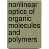 Nonlinear Optics of Organic Molecules and Polymers by Seizo Miyata