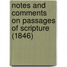 Notes And Comments On Passages Of Scripture (1846) by John Kentish