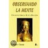 Observando La Mente -Un Curso Basico de Meditacion