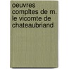 Oeuvres Compltes de M. Le Vicomte de Chateaubriand door Onbekend