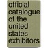 Official Catalogue Of The United States Exhibitors