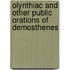Olynthiac and Other Public Orations of Demosthenes