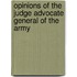 Opinions Of The Judge Advocate General Of The Army
