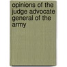 Opinions Of The Judge Advocate General Of The Army door Service United States.