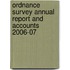 Ordnance Survey Annual Report And Accounts 2006-07