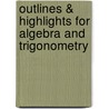 Outlines & Highlights For Algebra And Trigonometry door Reviews Cram101 Textboo