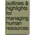 Outlines & Highlights for Managing Human Resources