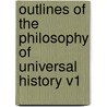 Outlines Of The Philosophy Of Universal History V1 by Christian Karl Josias Bunsen