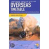 Overseas Timetable Independent Traveller's Edition door Thomas Cook Publishing