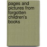 Pages and Pictures from Forgotten Children's Books by Andrew White Tuer