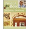 Painting Borders For Your Home With Donna Dewberry by Donna Dewberry