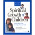 Parent's Guide to the Spiritual Growth of Children