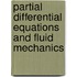 Partial Differential Equations and Fluid Mechanics