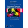 Percutaneous Treatment Of Left Side Cardiac Valves door Gian Paolo Ussia