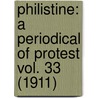 Philistine: A Periodical Of Protest Vol. 33 (1911) door Fra Elbert Hubbard
