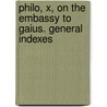 Philo, X, on the Embassy to Gaius. General Indexes door Philo