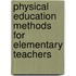 Physical Education Methods For Elementary Teachers