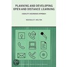 Planning and Developing Open and Distance Learning door Reginald Melton