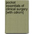 Pocket Essentials Of Clinical Surgery [with Cdrom]