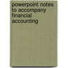 PowerPoint Notes to Accompany Financial Accounting door Robert Libby