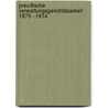 Preußische Verwaltungsgerichtsbarkeit 1875 - 1914 door Ulrich Stump