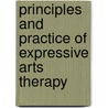Principles And Practice Of Expressive Arts Therapy door Stephen K. Levine