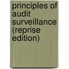 Principles Of Audit Surveillance (Reprise Edition) by Harvey Cardwell