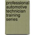 Professional Automotive Technician Training Series