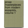Prose Masterpieces From Modern Essayists, Volume 1 door George Haven Putnam