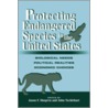 Protecting Endangered Species in the United States door Jason F. Shogren